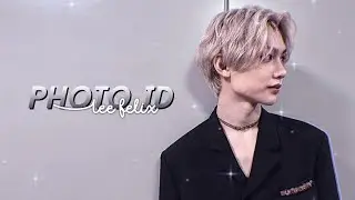 lee felix ─ photo ID [edit]