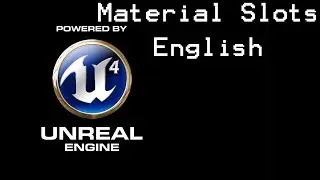 Unreal Engine 4 Tutorial: Material Slots (english)
