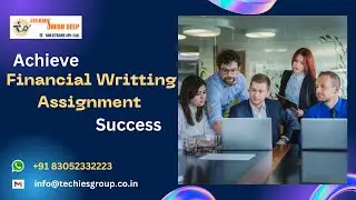 Achieve Financial writing Assignment Success