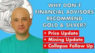 The Real Reason Why Advisors Don't Recommend Gold & Silver