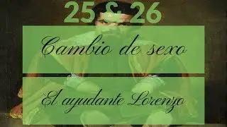 Leonardo da Viola: Cambio de sexo & El ayudante Lorenzo