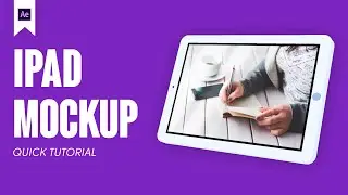 How to create 3D Ipad Mockup in After Effects. TUTORIAL