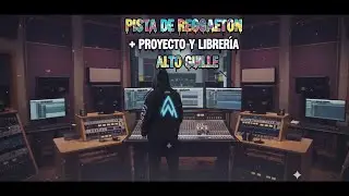 pista de  reggaeton + proyecto + librería fl studio