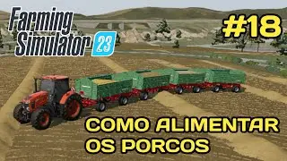 COMO ALIMENTAR OS PORCOS FARMING SIMULATOR 23 MOBILE GAMEPLAY