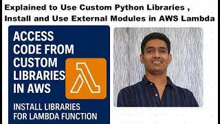 Step-by-Step: Add Custom Python Libraries & Install External Modules to AWS Lambda