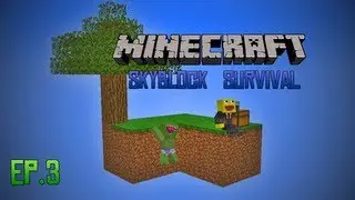 Skyblock Supervivencia Extrema | Ep,3 | Empezamos La Trampa!