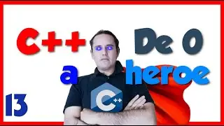 13.- C++ desde cero 2019🦸‍♂️ [Operador condicional if else]