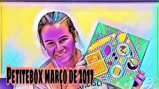 Petitebox março de 2017