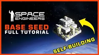 Self-Assembling Base - Space Engineers Tutorial