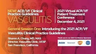 Introducing the 2021 ACR/VF Vasculitis Clinical Practice Guidelines Part 1