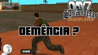 SAMP DAYZ #1 - Contra Hack é tenso, TENHO DEMÊNCIA ?