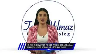 ÇOCUKLARDA NE TÜR OLAYLARDAN SONRA TRAVMA SONRASI STRES BOZUKLUĞU GÖZLENİR ?