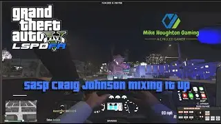 SASP Craig Johnson |Mixing it Up| LSPDFR mod GTA 5