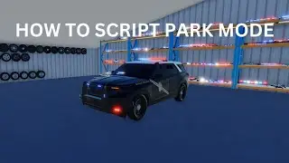 How to script Park Mode Using the LUA coding language | Roblox Studio | Boring and Educational