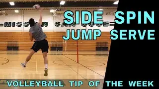 Side Spin Jump Serve - Volleyball Tip Of The Week #11