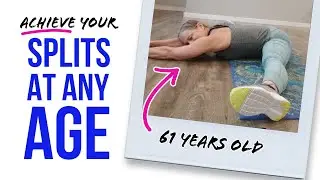 Splits at Any Age: The Adult Guide to Flexibility