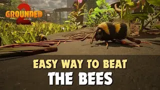 How to kill bees - Grounded 2