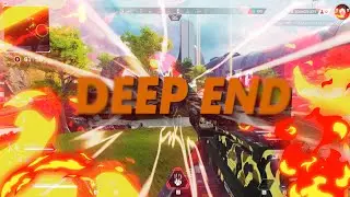 Deep end montage (Apex Legends)