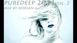 Pure Deep 2013 Vol. 2 [Deep House Mix]
