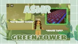 *ASMR* ROBLOX 🌱Green Tower 🌵 *WITH RAIN SOUNDS*