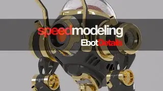 Speed Modeling Elementza - Ebot Details (Part 6)