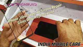 Mobile Screen Repair Glass Only Replacement 