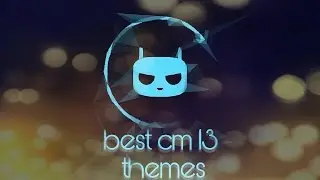 Best cm13 themes November 2016