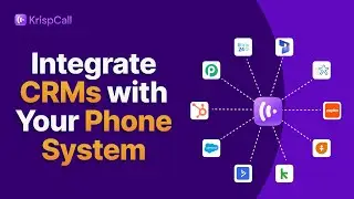 How to Integrate Your CRM with Your Phone System