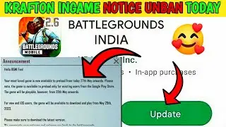 KRAFTON *ARGENT* ANNOUNCEMENT | Bgmi Ingame Notice | BGMI UNBAN | BGMI UNBAN 27 MAY | Bgmi Notice
