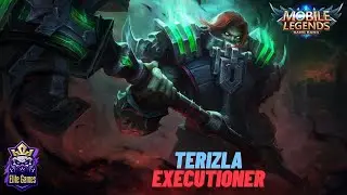 Terizla Executioner || Mobile Legends Bang Bang || Elite Games