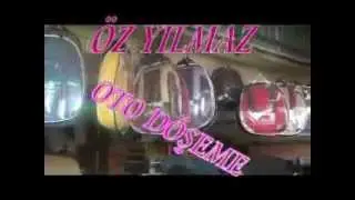 Öz Yılmaz Oto Döşeme