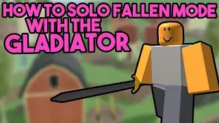 How to solo Fallen Mode with the Gladiator! (Tower Defense Simulator)