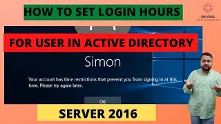 How to Set Logon Hours For User in Active Directory Windows Server 2016