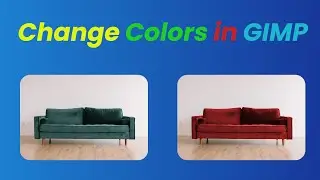 How to Change Colors in GIMP