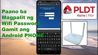 Paano ba Magpalit ng Wifi Password sa PLDT HOME FIBR gamit ang Android PHONE/SMARTPHONE