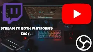 How to Stream to Multiple Platforms EASILY! (PC GUIDE)