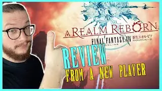 Final Fantasy XIV ARR Review From A New Player (2021)