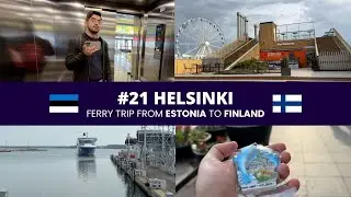 Vlog#21: Ferry To Helsinki, Finland from Tallinn, Estonia | Solo Trip | Travel Vlog