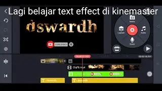 LAGI BELAJAR TEXT EFFECT DI KINEMASTER