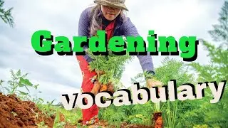American Vocabulary on Gardening (requested)