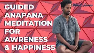 Weekly guided anapana meditation for awareness and happiness with meditateyear community