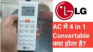 LG 4 in 1 Convertable Function  || Electricity saver Function