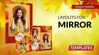 Autumn Festivity Photo Booth Theme Templates Released November 8, 2023 | PhotoBoothTemplates.com