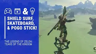 How to Shield Surf, Skateboard, and Pogo! | The Legend Of Zelda: Tears Of The Kingdom