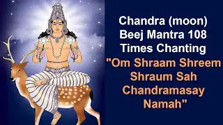 Chandra (moon) Beej Mantra 108 Times Chanting - 