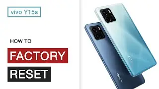 Factory Reset Vivo Y15s - How to Wipe All Data