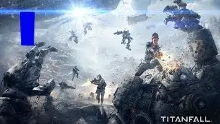 TitanFall ПРОХОЖДЕНИЕ №1 ◕‿◕