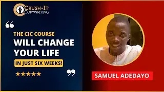 Learn about Samuel's journey to becoming a crush-it copywriter