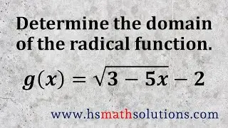 Finding the Domain of a Radical Function (Example)
