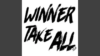 WINNER TAKE ALL